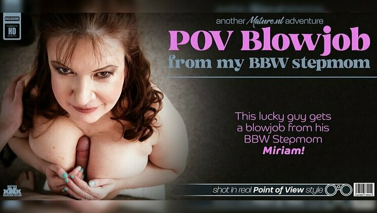 Stepmom Miriam's POV Blowjob Makes Lenny Cum Hard