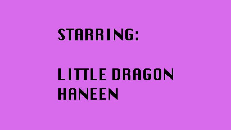 Little Dragon Fucks Haneen's Tight Ass